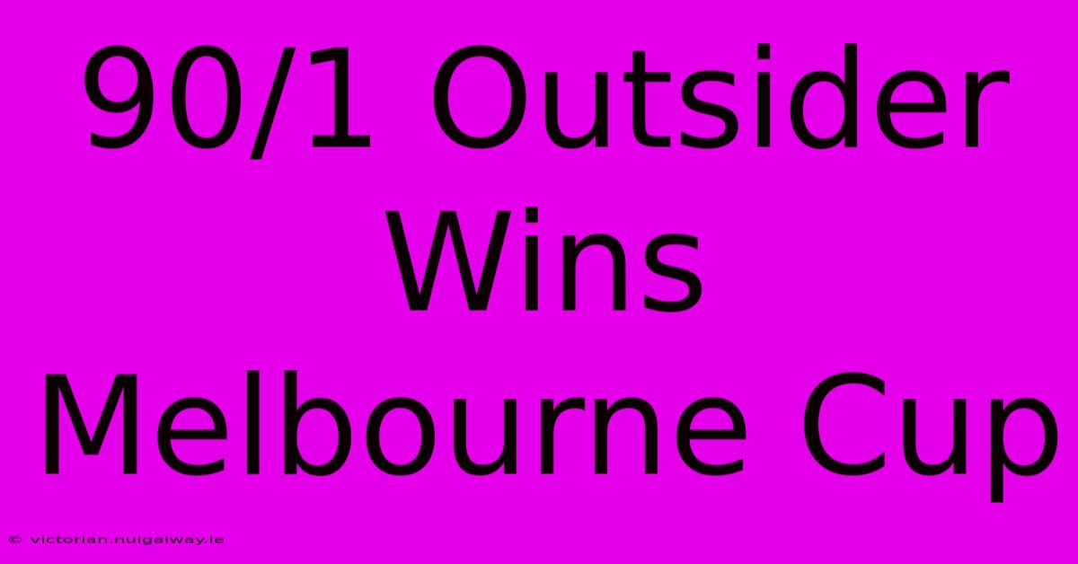 90/1 Outsider Wins Melbourne Cup