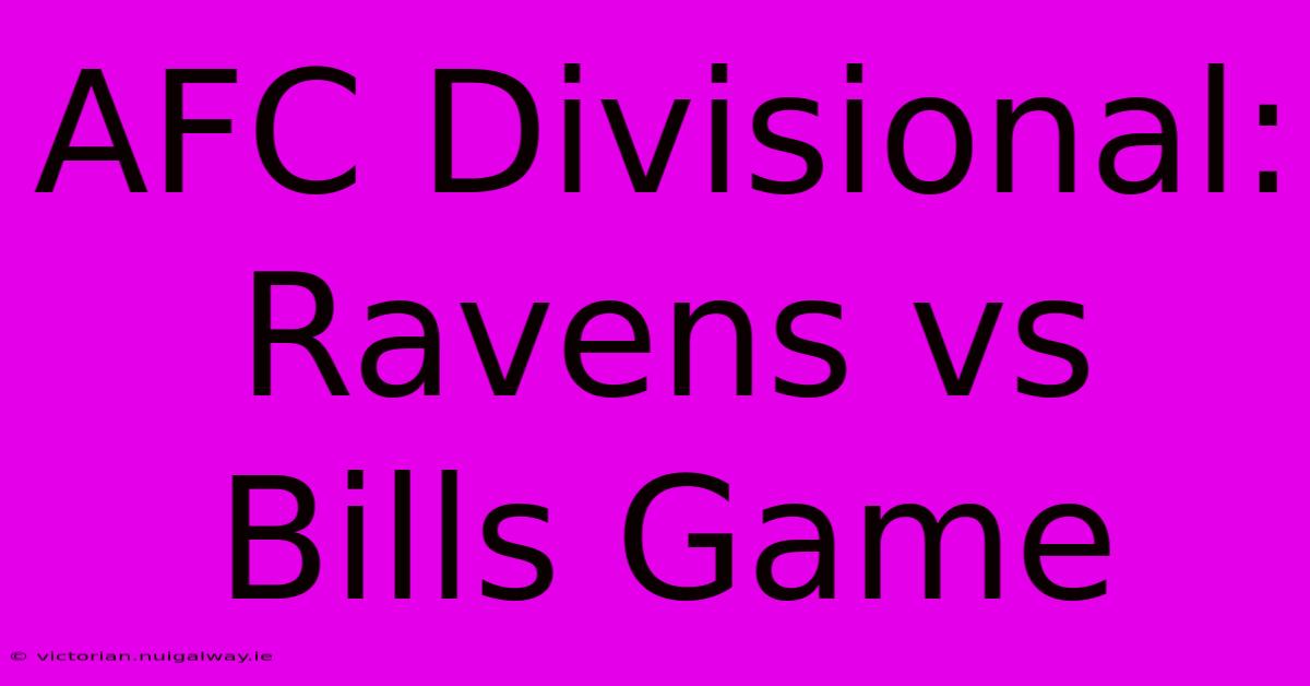 AFC Divisional: Ravens Vs Bills Game