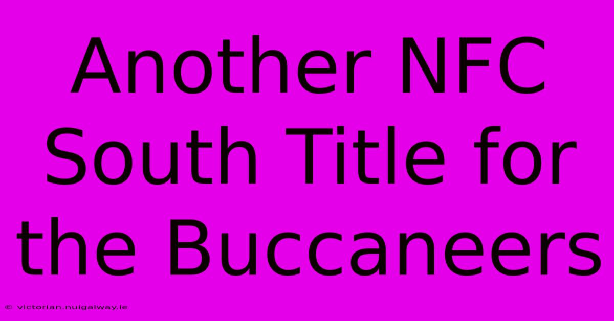 Another NFC South Title For The Buccaneers