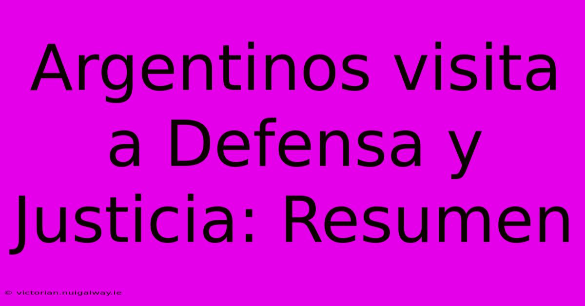 Argentinos Visita A Defensa Y Justicia: Resumen