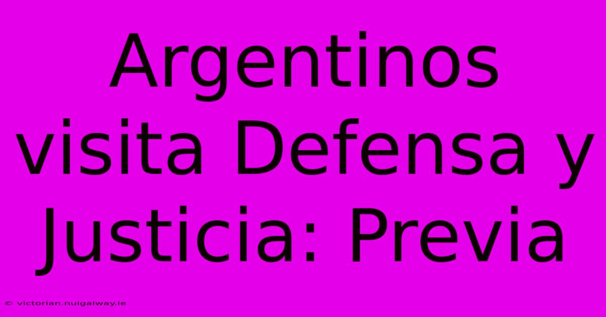 Argentinos Visita Defensa Y Justicia: Previa