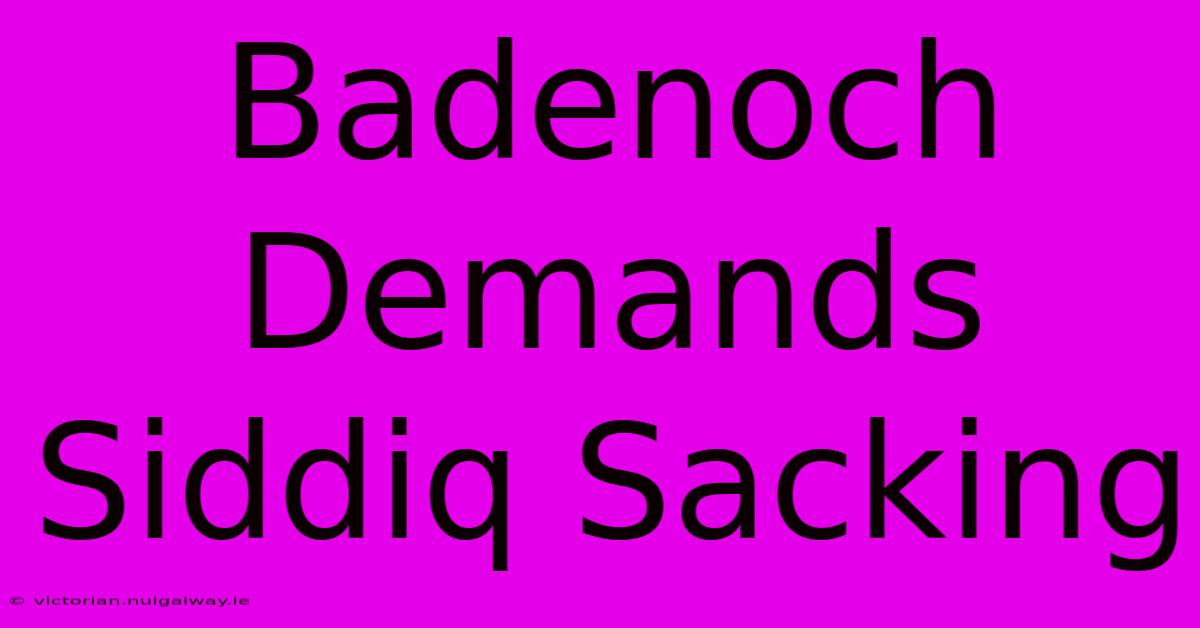 Badenoch Demands Siddiq Sacking