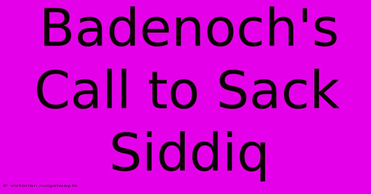 Badenoch's Call To Sack Siddiq