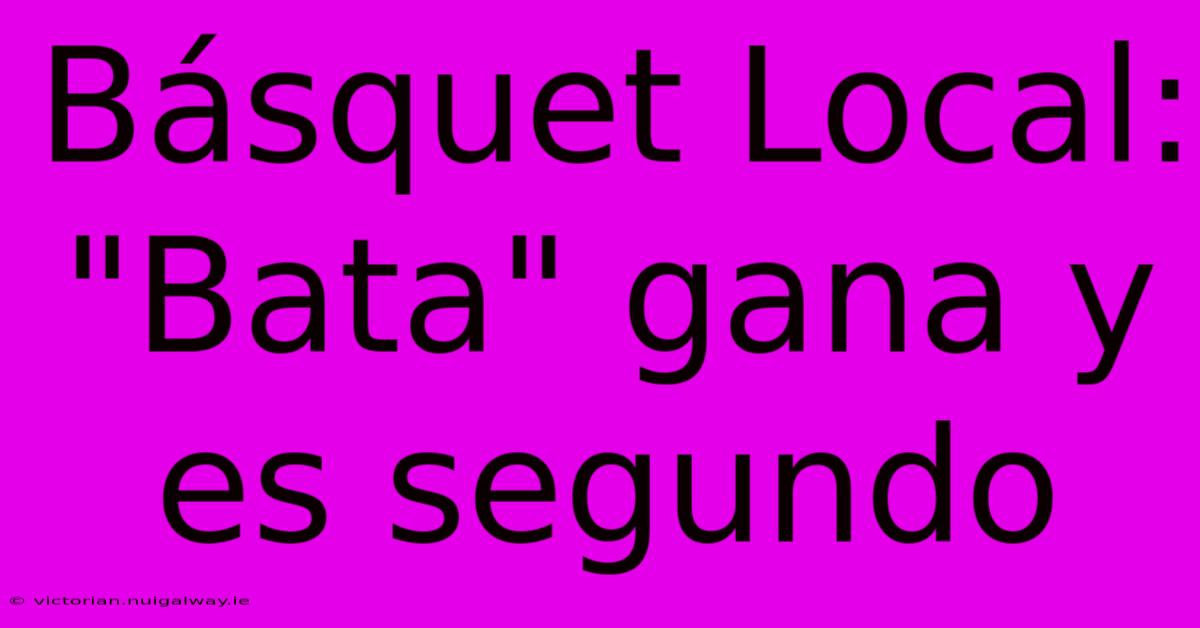 Básquet Local: 