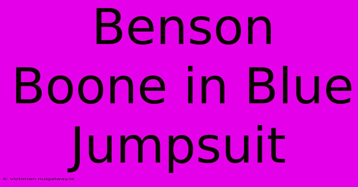 Benson Boone In Blue Jumpsuit