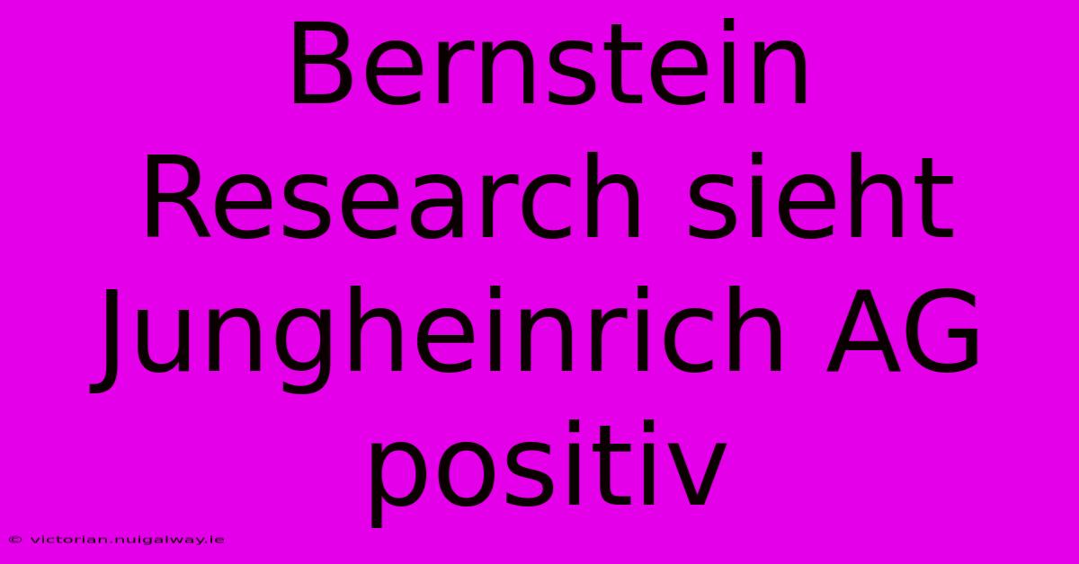 Bernstein Research Sieht Jungheinrich AG Positiv