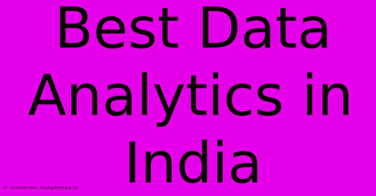 Best Data Analytics In India