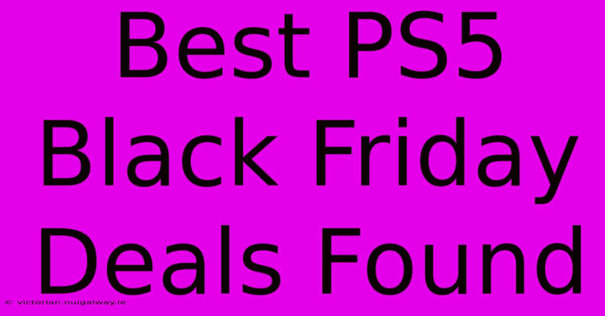 Best PS5 Black Friday Deals Found