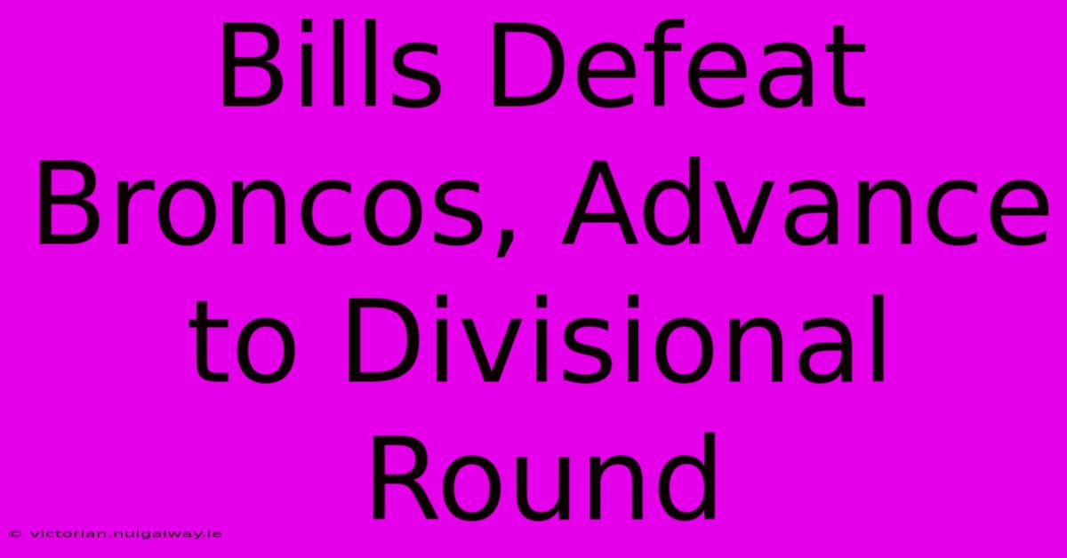 Bills Defeat Broncos, Advance To Divisional Round