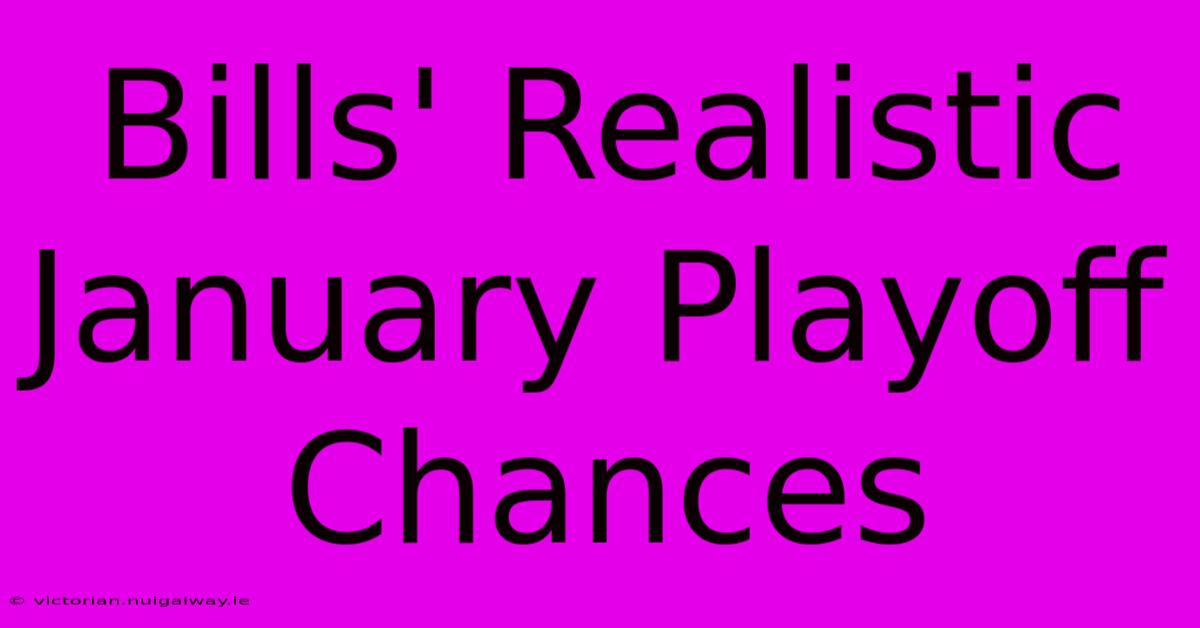 Bills' Realistic January Playoff Chances