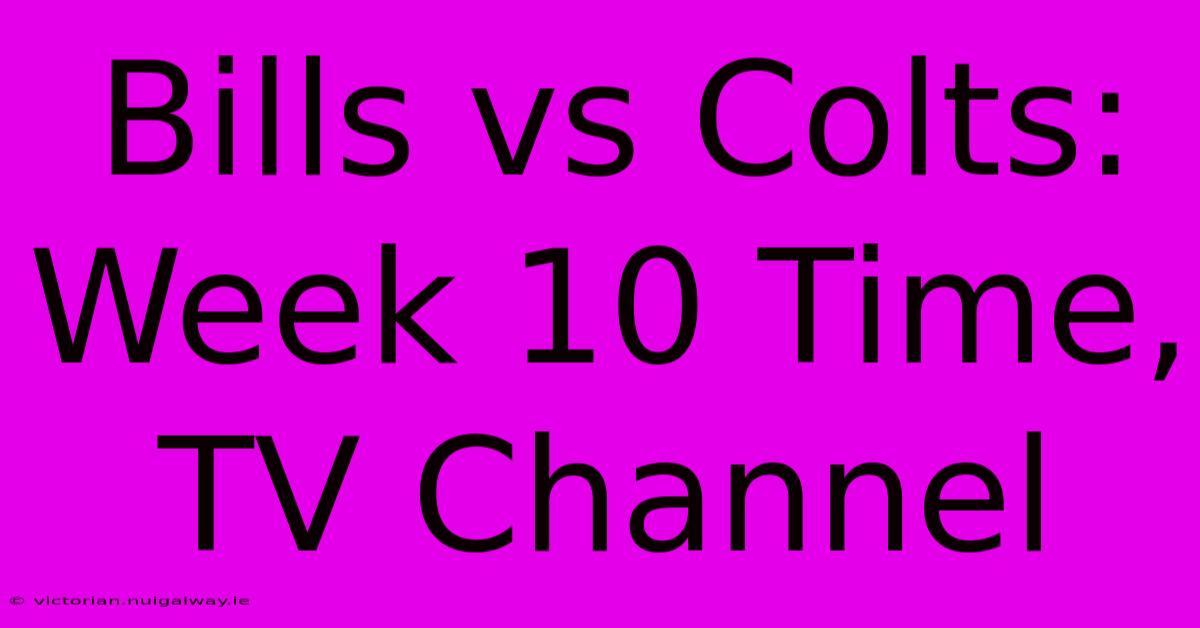 Bills Vs Colts: Week 10 Time, TV Channel