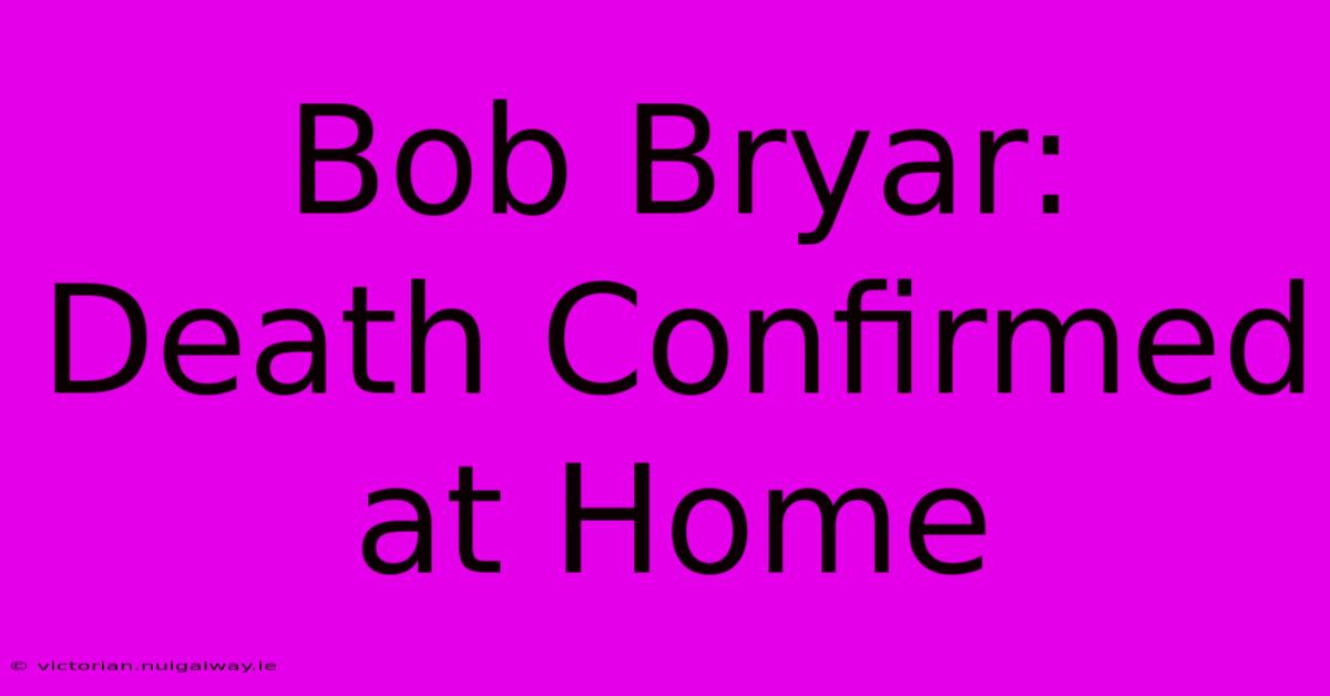 Bob Bryar: Death Confirmed At Home