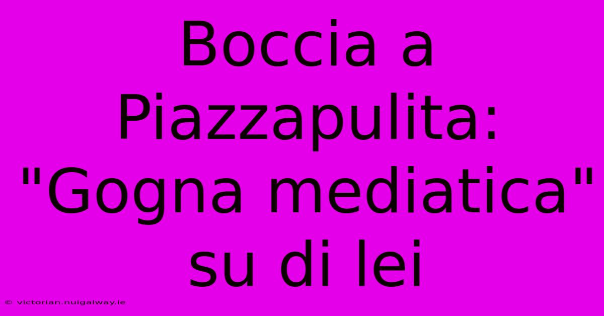 Boccia A Piazzapulita: 