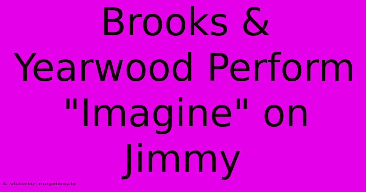 Brooks & Yearwood Perform 