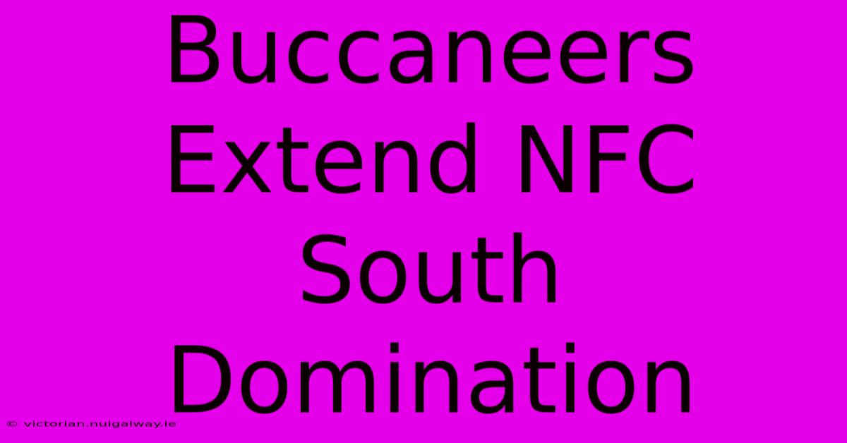 Buccaneers Extend NFC South Domination