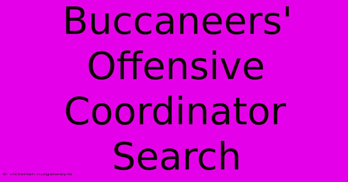 Buccaneers' Offensive Coordinator Search