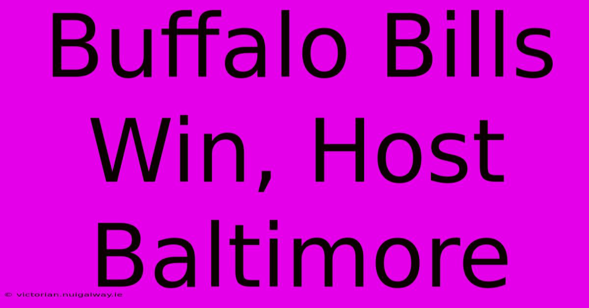 Buffalo Bills Win, Host Baltimore