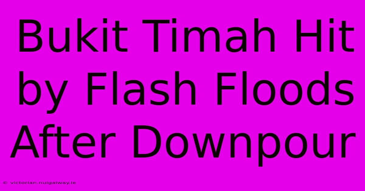 Bukit Timah Hit By Flash Floods After Downpour