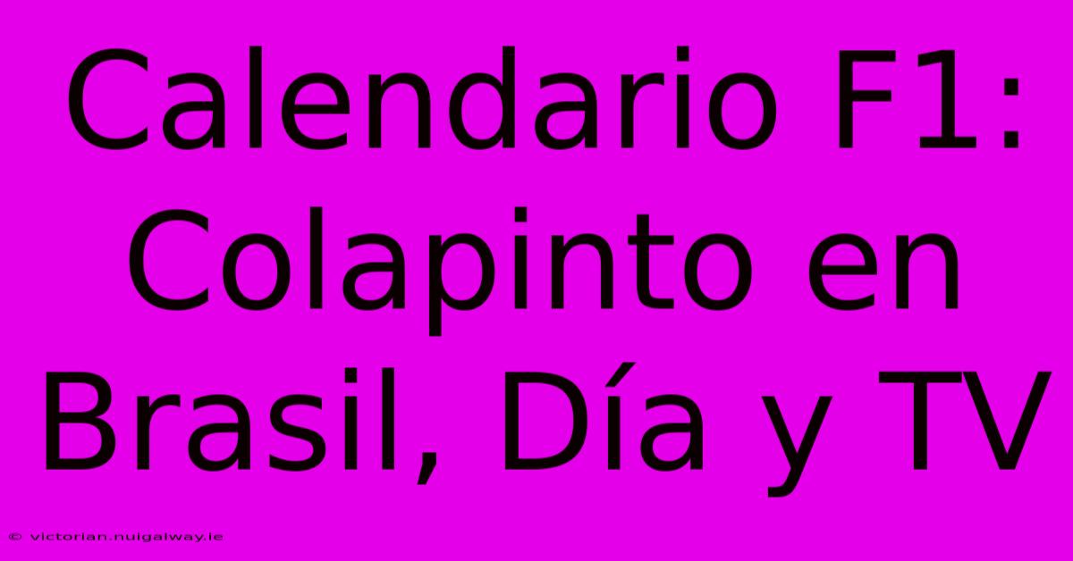 Calendario F1: Colapinto En Brasil, Día Y TV