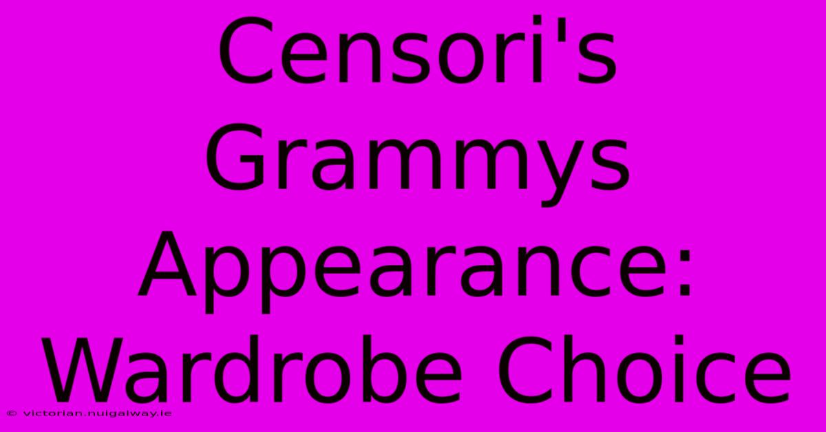 Censori's Grammys Appearance: Wardrobe Choice