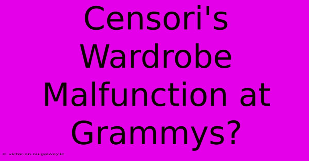 Censori's Wardrobe Malfunction At Grammys?