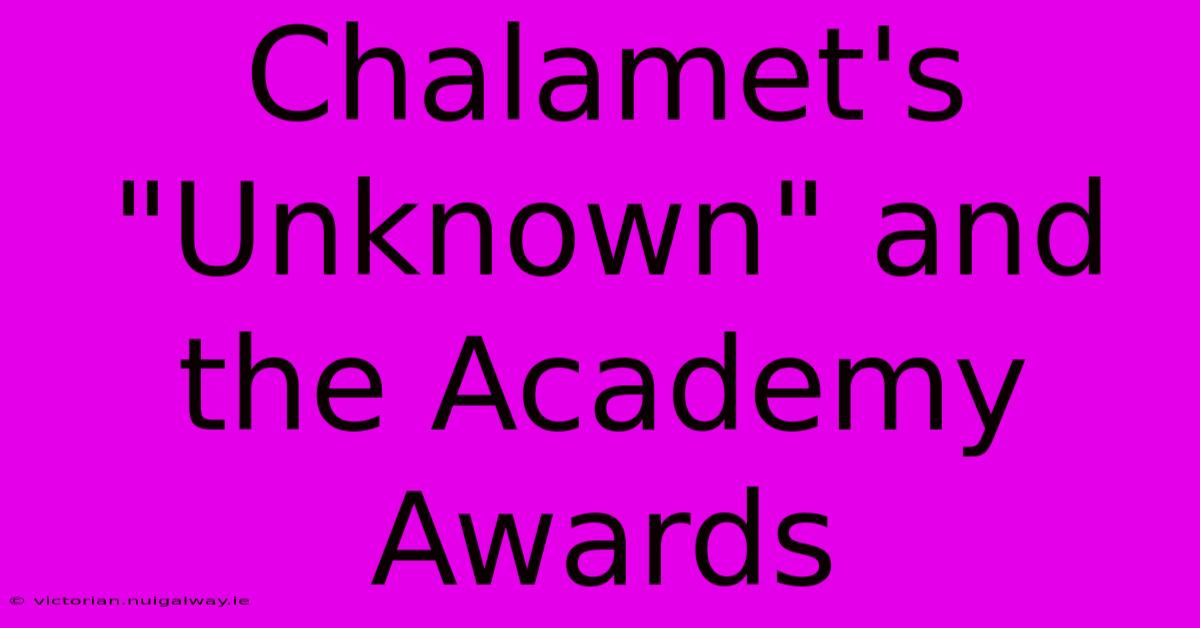 Chalamet's 