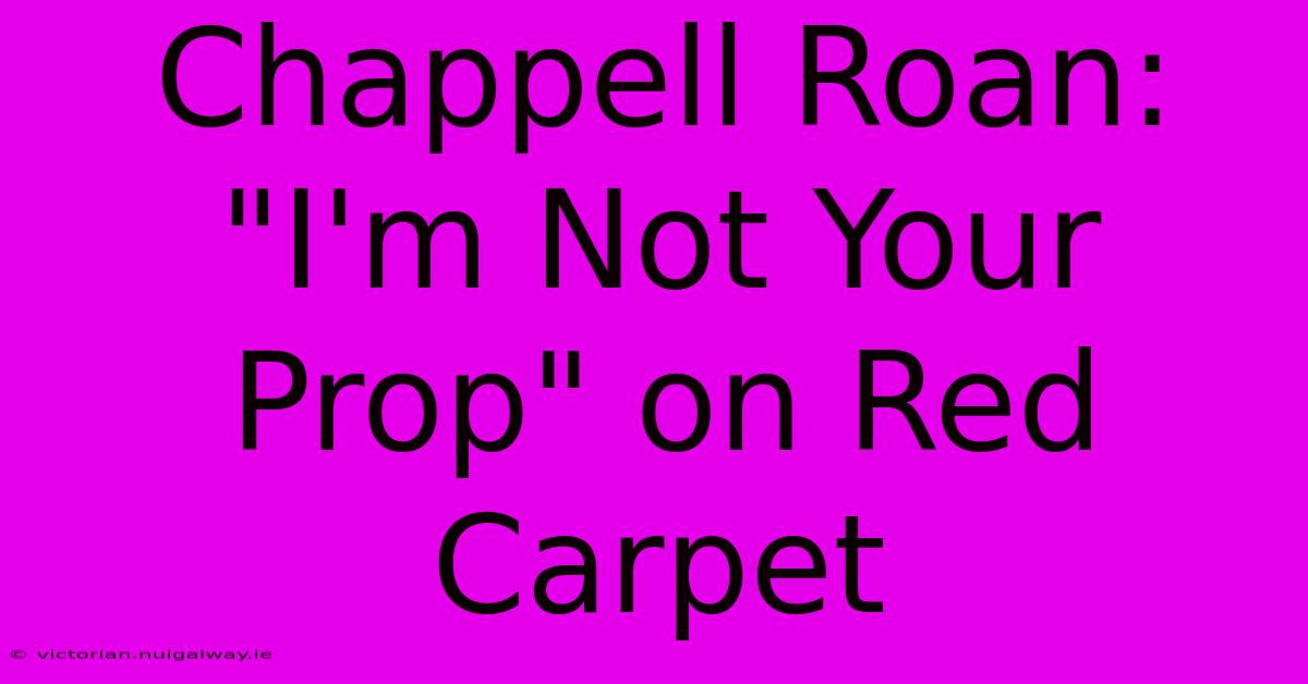 Chappell Roan: 