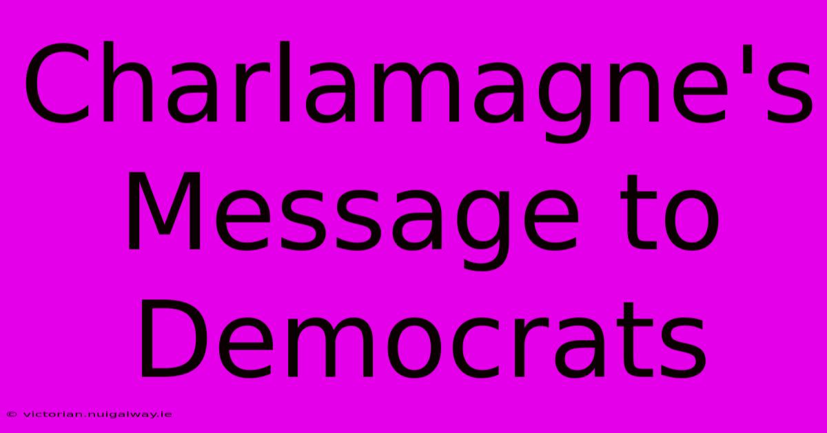 Charlamagne's Message To Democrats