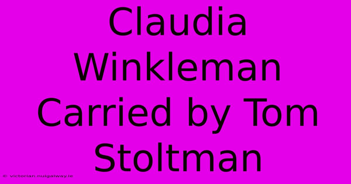 Claudia Winkleman Carried By Tom Stoltman