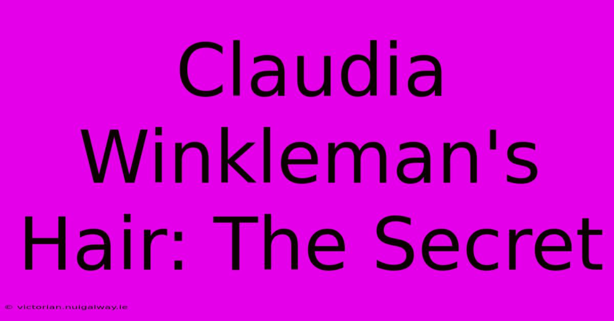 Claudia Winkleman's Hair: The Secret