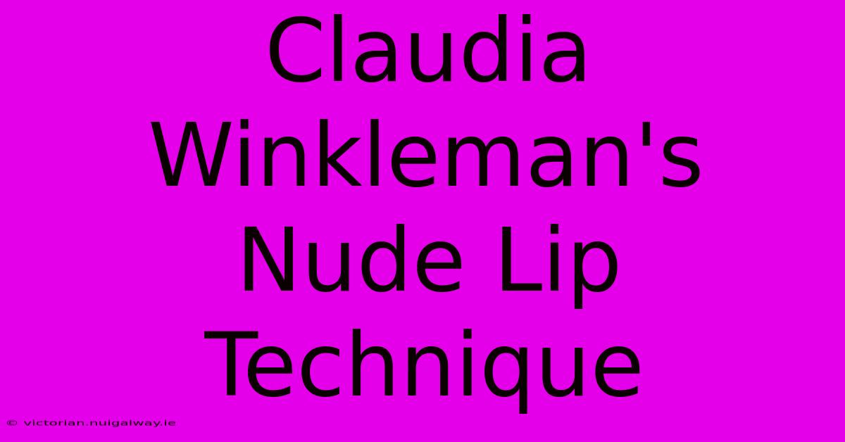 Claudia Winkleman's Nude Lip Technique