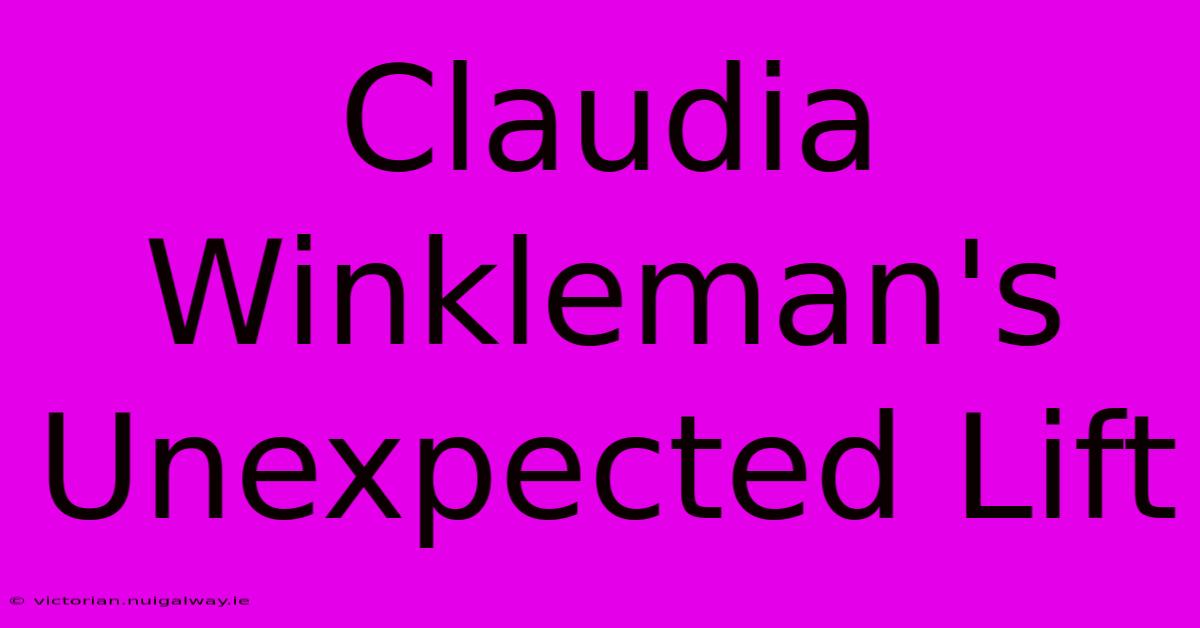 Claudia Winkleman's Unexpected Lift