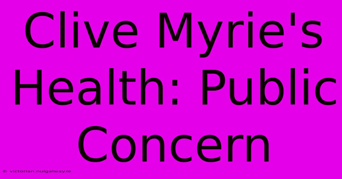 Clive Myrie's Health: Public Concern