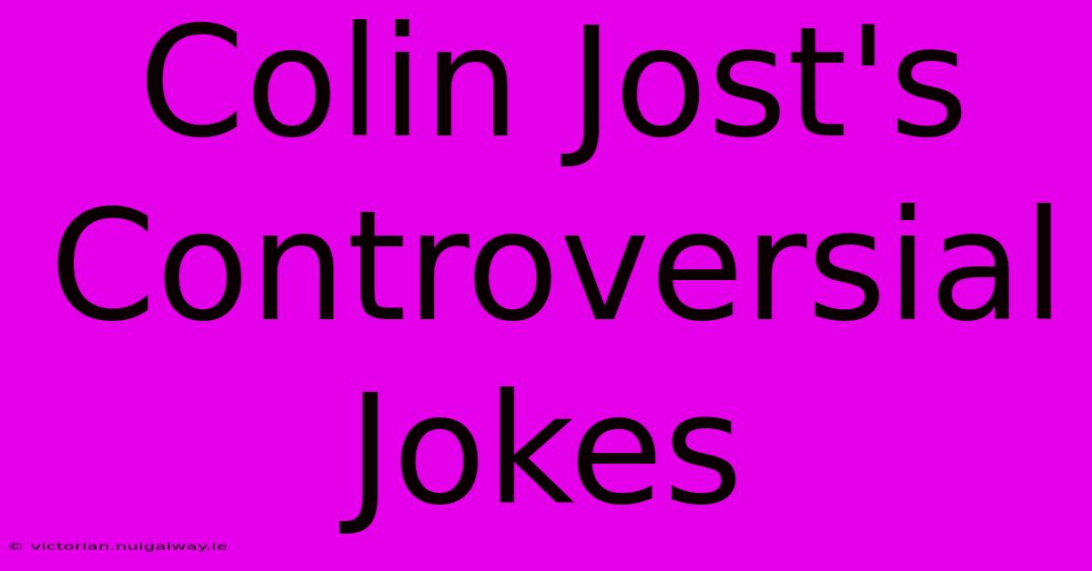 Colin Jost's Controversial Jokes