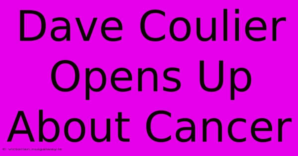 Dave Coulier Opens Up About Cancer 