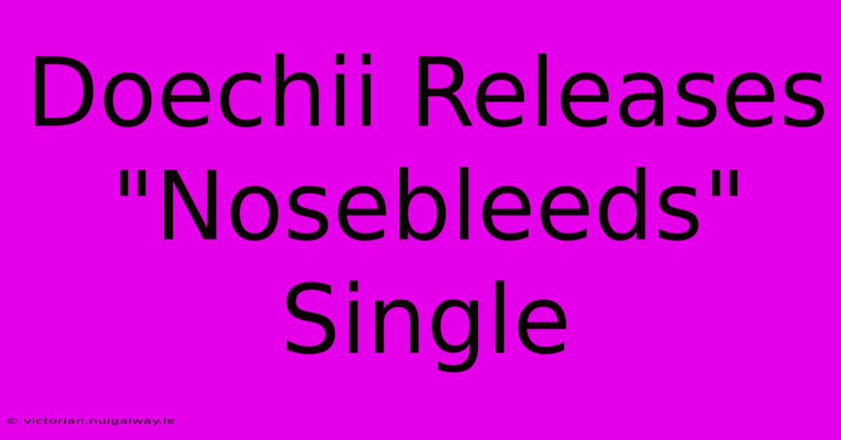 Doechii Releases 