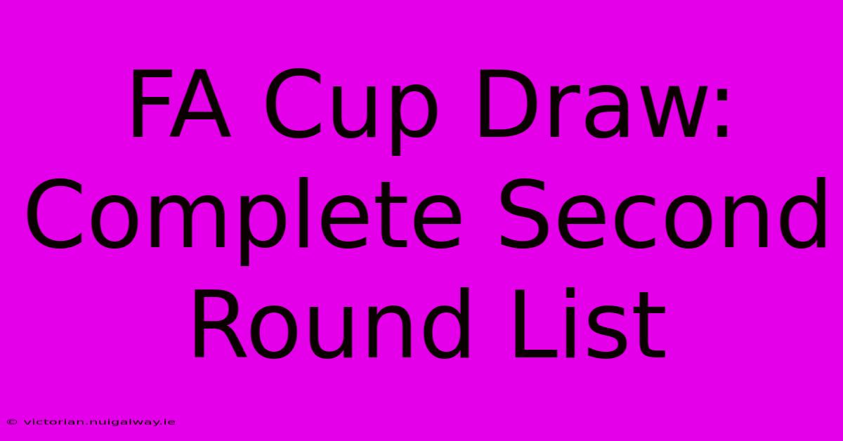 FA Cup Draw: Complete Second Round List