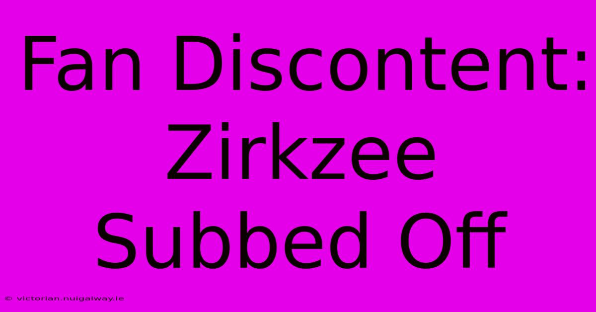 Fan Discontent: Zirkzee Subbed Off