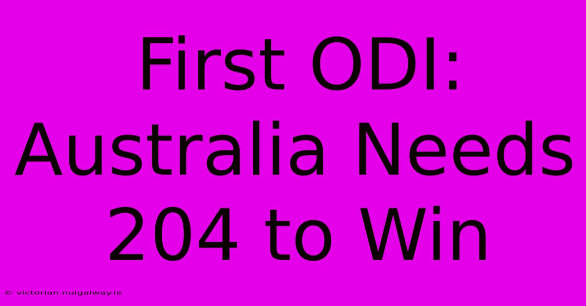 First ODI: Australia Needs 204 To Win