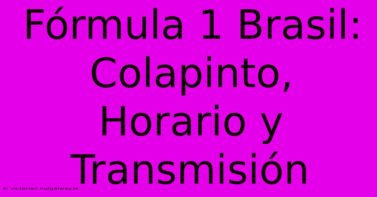 Fórmula 1 Brasil: Colapinto, Horario Y Transmisión