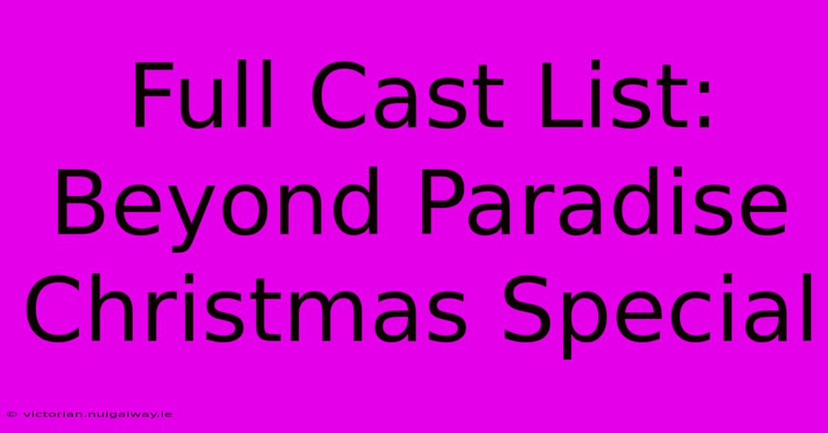 Full Cast List: Beyond Paradise Christmas Special