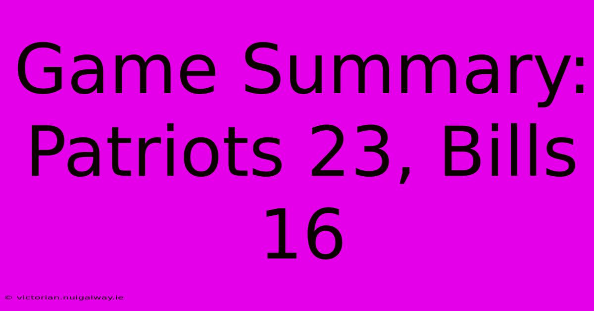 Game Summary: Patriots 23, Bills 16