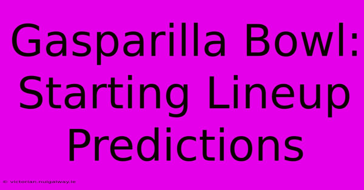 Gasparilla Bowl:  Starting Lineup Predictions