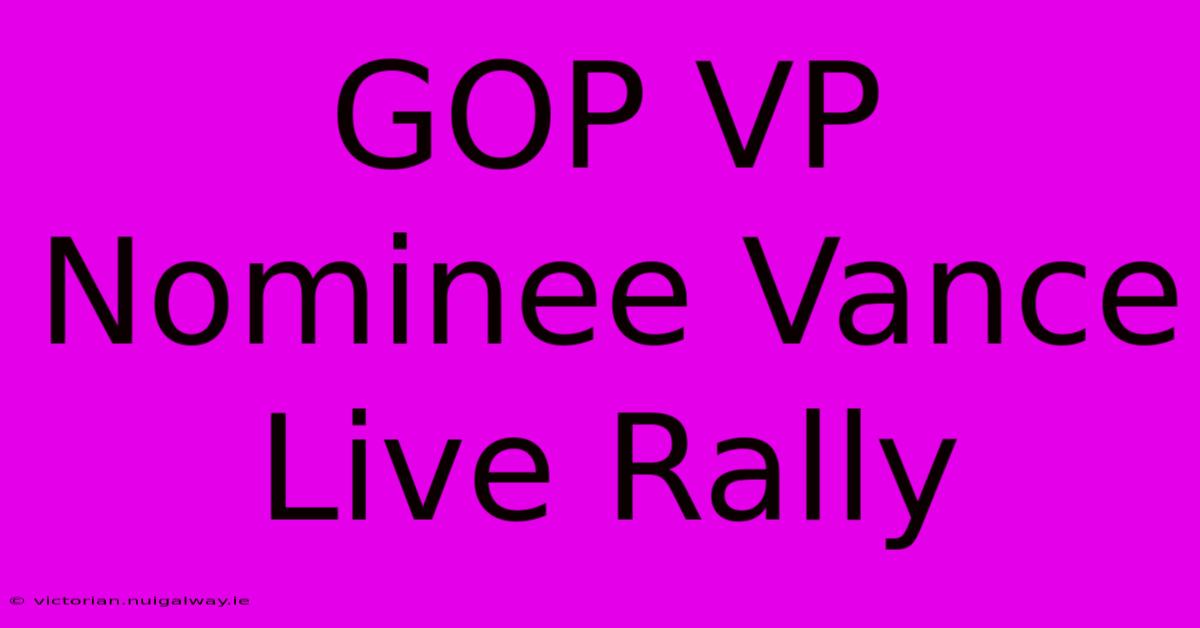 GOP VP Nominee Vance Live Rally 