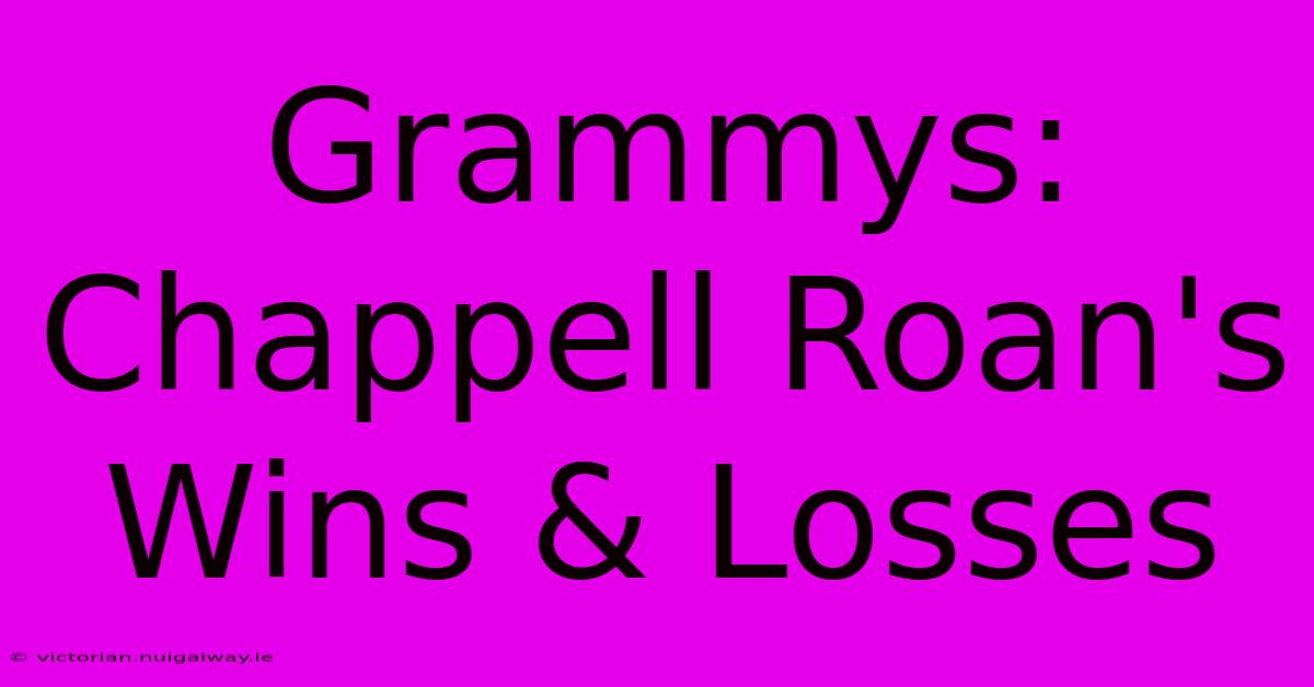 Grammys: Chappell Roan's Wins & Losses