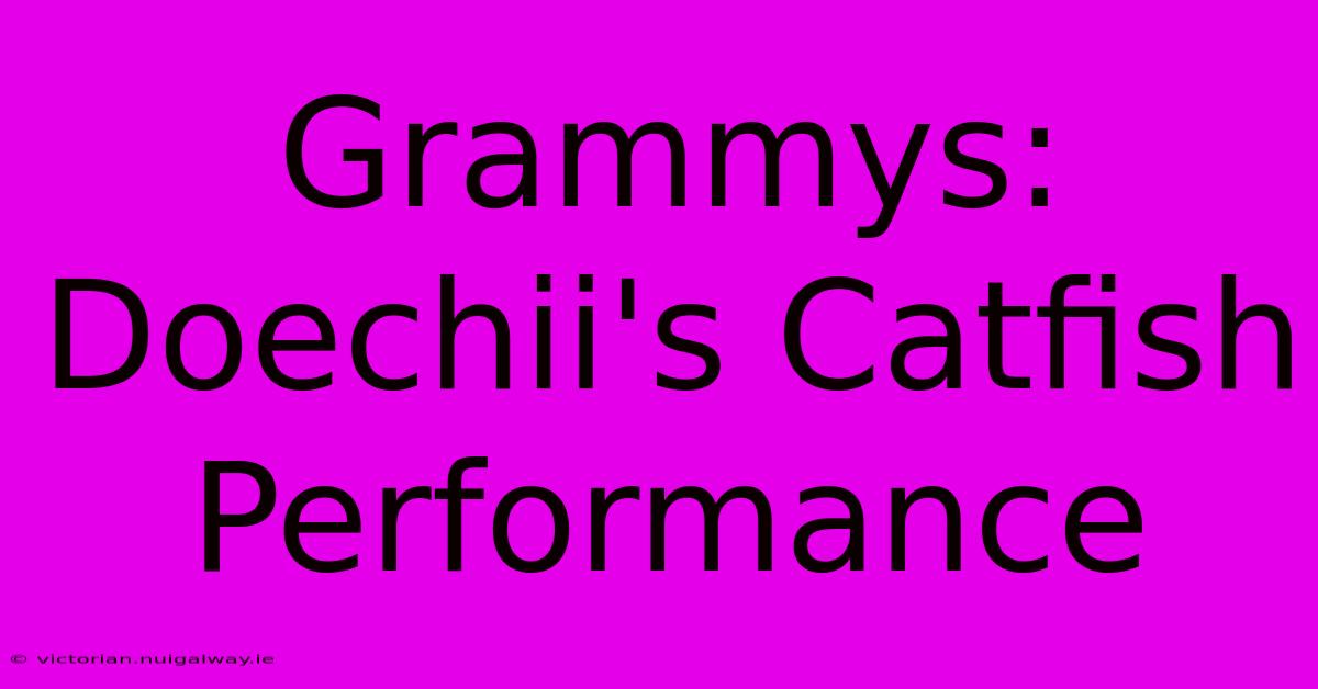 Grammys: Doechii's Catfish Performance