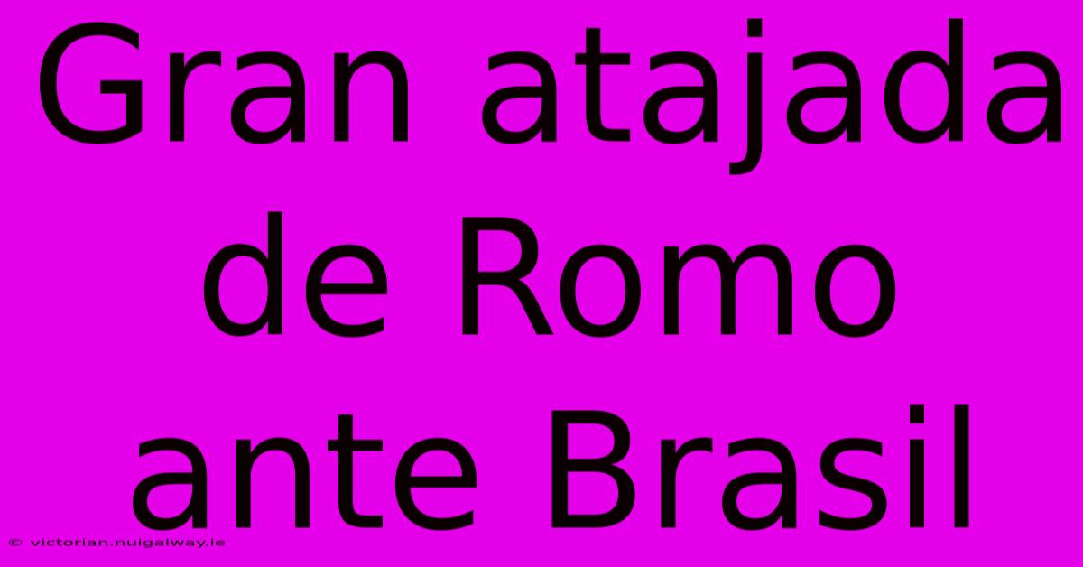 Gran Atajada De Romo Ante Brasil