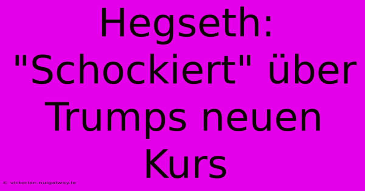 Hegseth: 