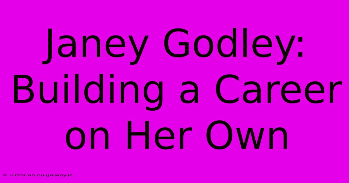 Janey Godley: Building A Career On Her Own