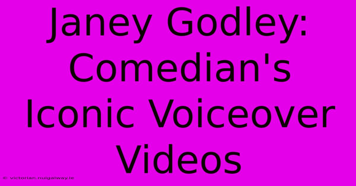 Janey Godley: Comedian's Iconic Voiceover Videos